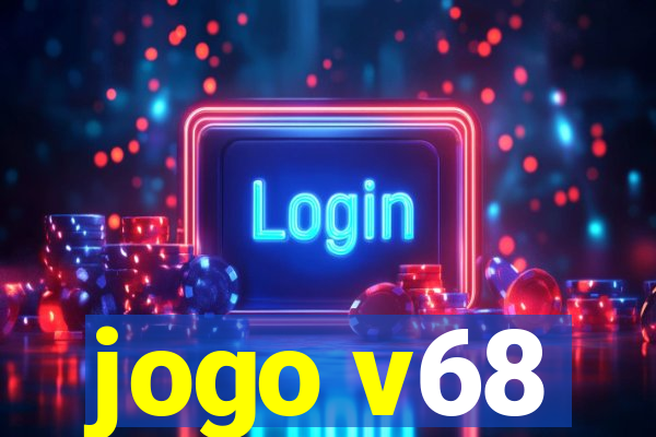 jogo v68